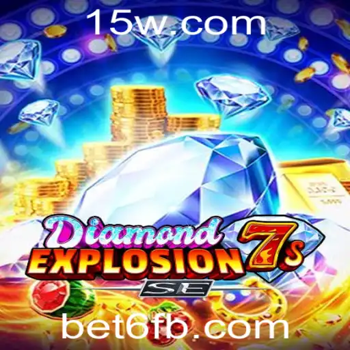 Explorando o Mundo de DiamondExplosion7sSE: Tudo Sobre Este Empolgante Jogo de Cassino