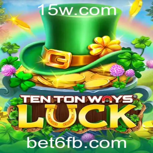 Descubra TenTonWaysLuck: O Jogo de Sorte Entretenido com Bet6